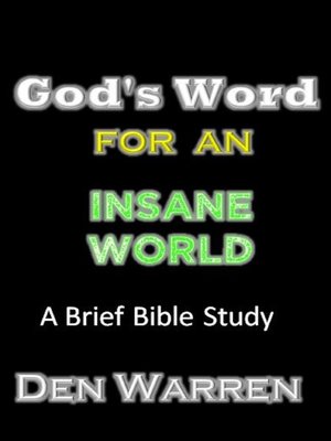 cover image of God's Word For an Insane World